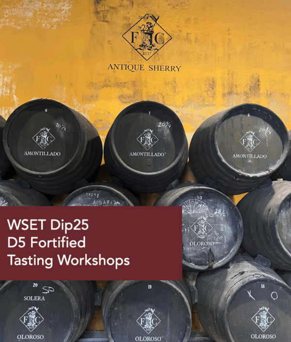 Dip25 D5 Fortified Tasting Workshops